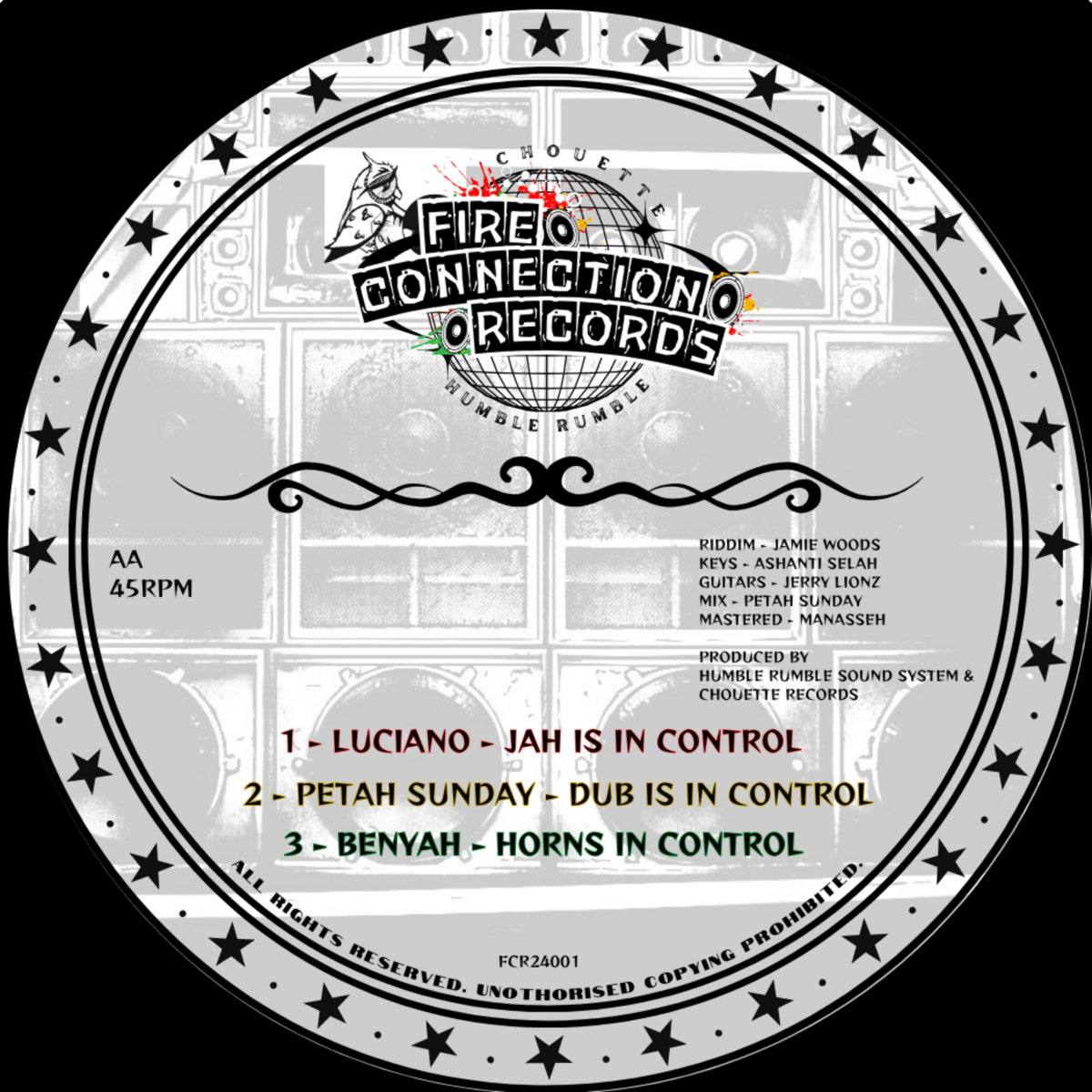 Fire connection records (luciano, marky lyrical,benyah, petah sunday) physical release -humble rumble and chouette records-warning no digital