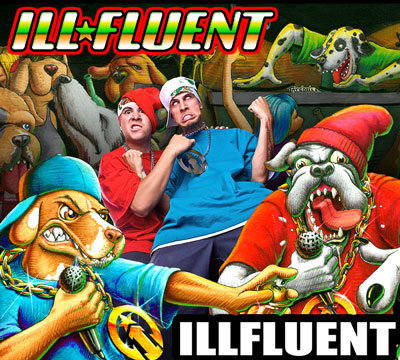 ILLFLUENT: Doggin' Out | ILLFLUENT: Big Wyno & Solid Savage
