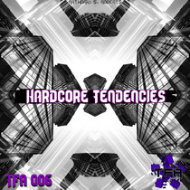 Hardcore Tendencies cover art