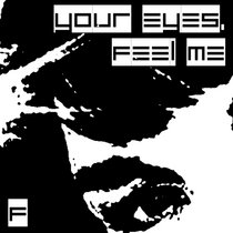 Your Eyes Feel Me - DComplexity - feat. Mondaine cover art