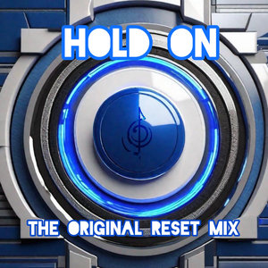 Hold On (The Original Reset Mix) cover