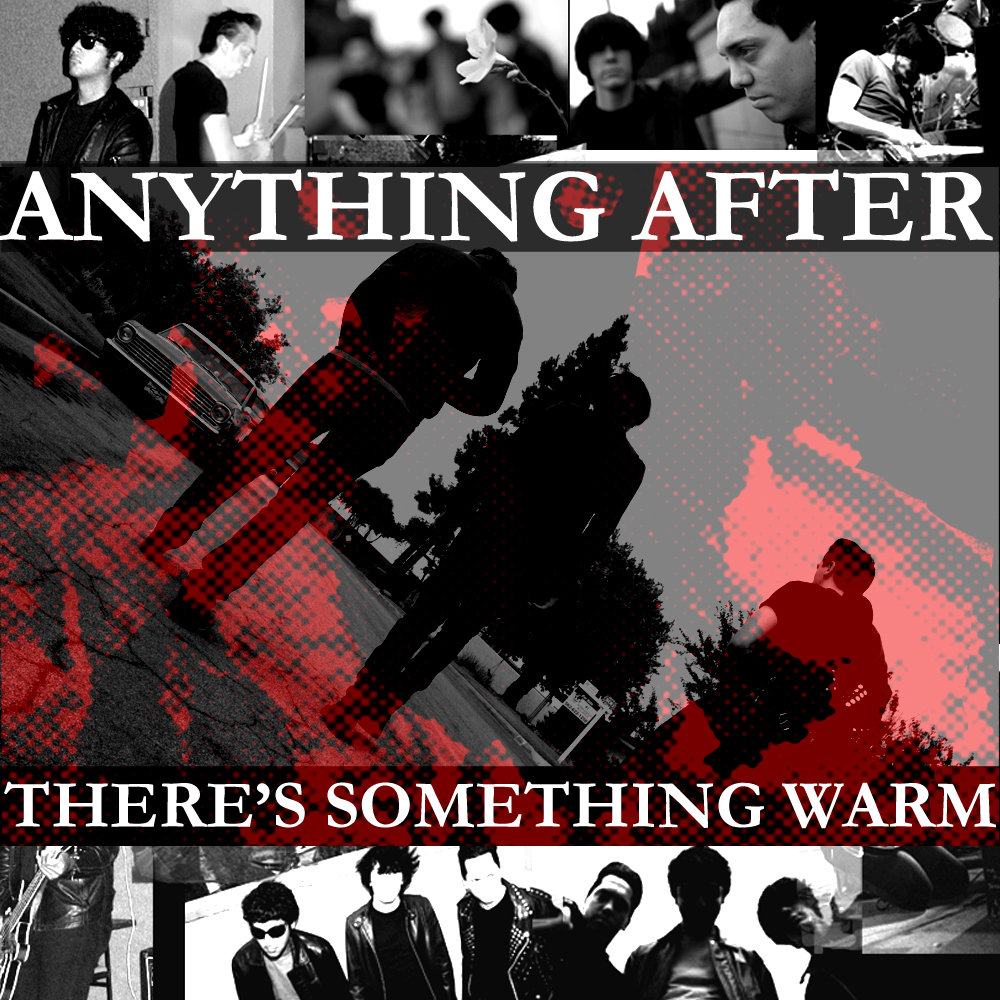 There's Something Warm | Anything After