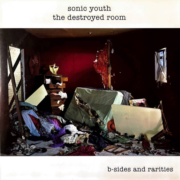 The Destroyed Room Sonic Youth