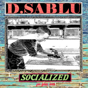 Socialized (For Your Love) cover