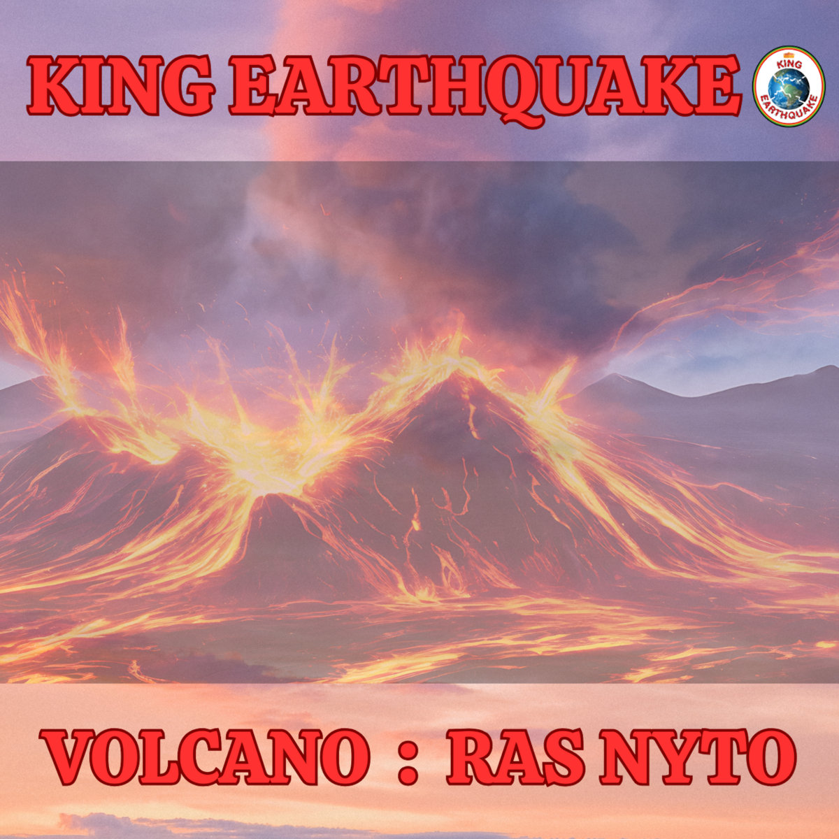 Volcano Dub | King Earthquake