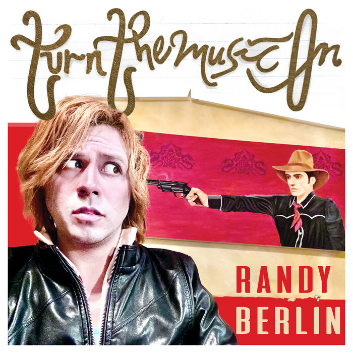 Pochette de Turn The Music On par Randy Berlin