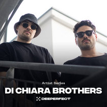 Di Chiara Brothers — Deeperfect Artist Series - Di Chiara Brothers (Sample Pack)