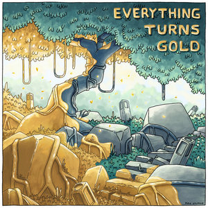 Of Good Nature — Everything Turns Gold
