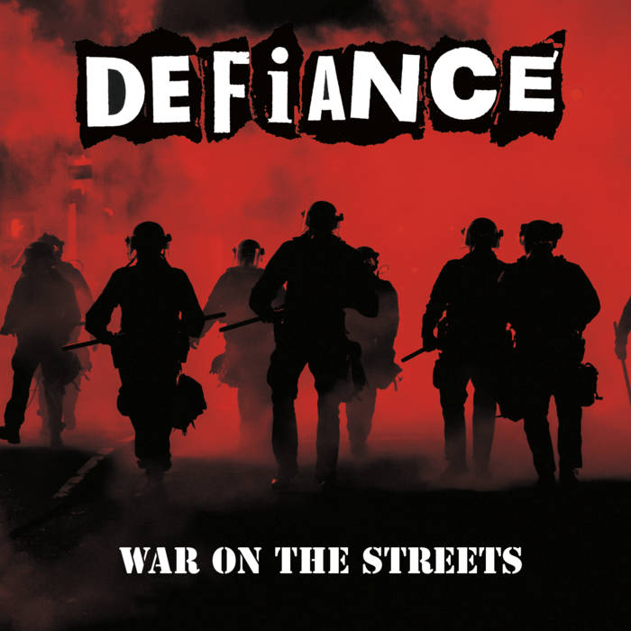 WAR ON THE STREETS | DEFIANCE