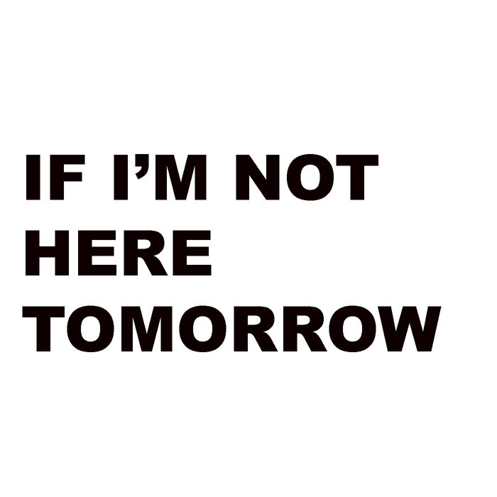 If i m not here tomorrow samba