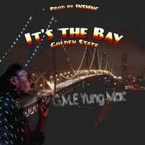 It's the Bay ( Golden State) cover art