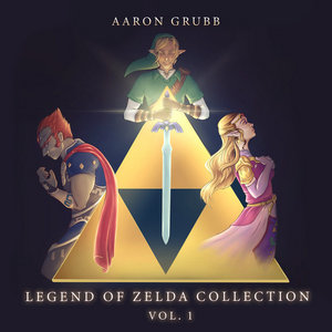 Aaron Grubb — Legend of Zelda Collection, Vol. 1