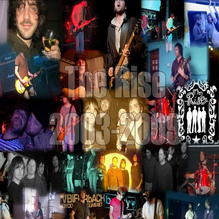 The Rise 2003-2009 | The Rise