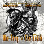 Wu​-​Tang Vs. The Grain II