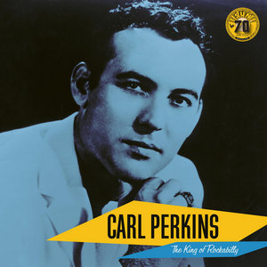 The King of Rockabilly (Sun Records 70th / Remastered 2022) cover
