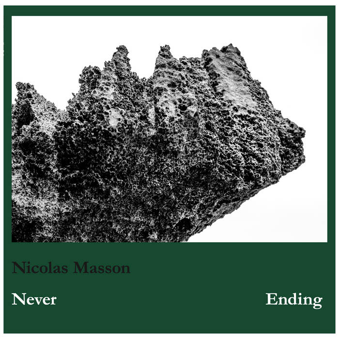 Never Ending
von Nicolas Masson
