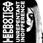 Unrepentant Indifference