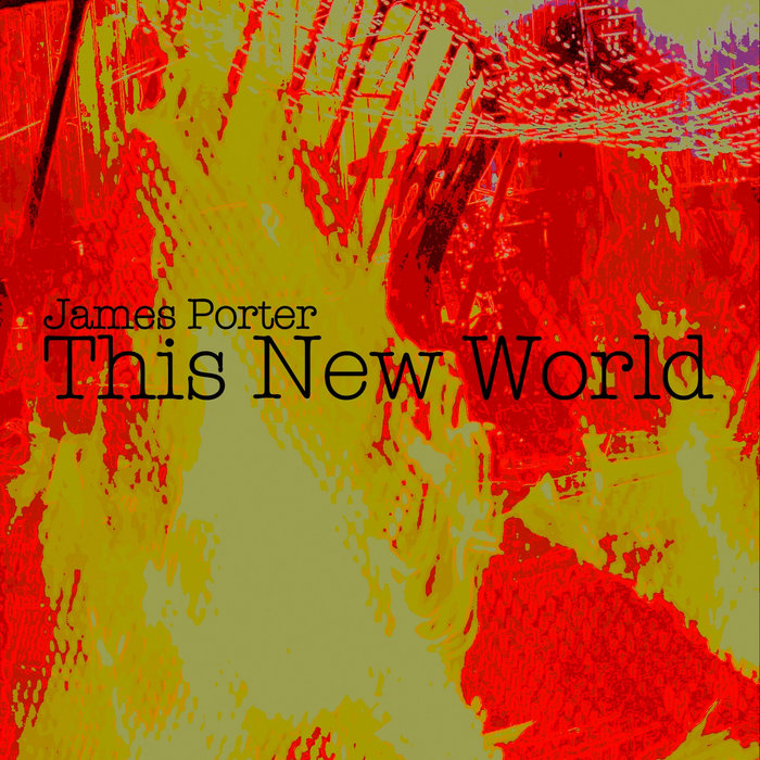 This New World James Porter