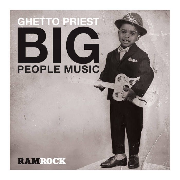 RRLP002 - Ghetto Priest - Big People Music | Ghetto Priest