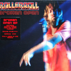 Rollerball — Broken Open