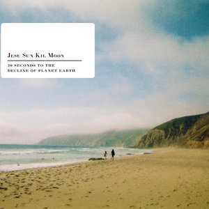 30 Seconds To The Decline Of Planet EarthJesu, Sun Kil Moon cover