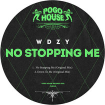 WDZY - No Stopping Me [PHR330] cover art