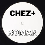 Chez+Roman