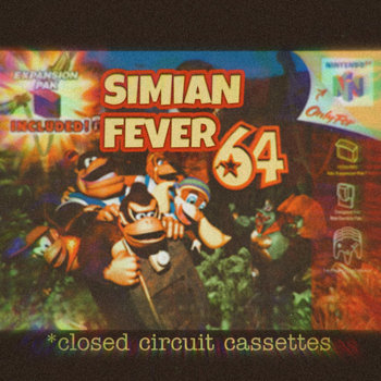 Super Simian 64! | Closed Circuit Cassettes