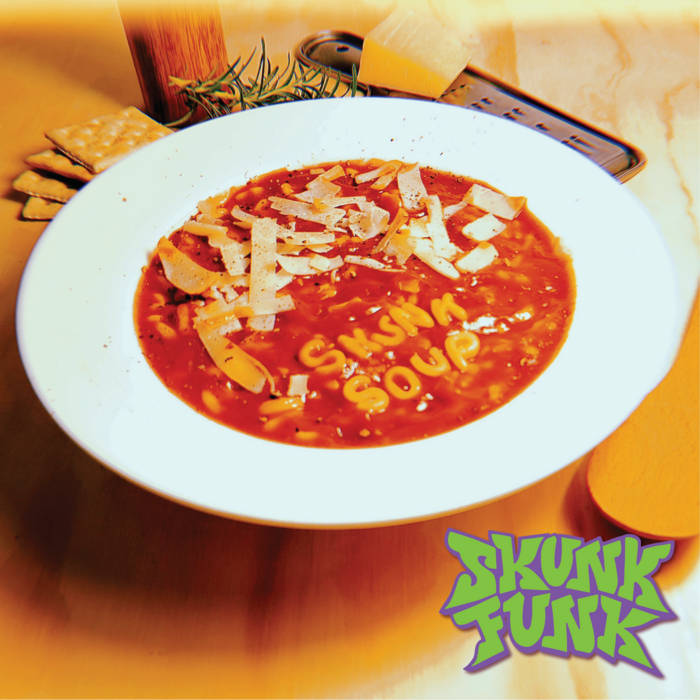 Skunk Soup | Skunk Funk