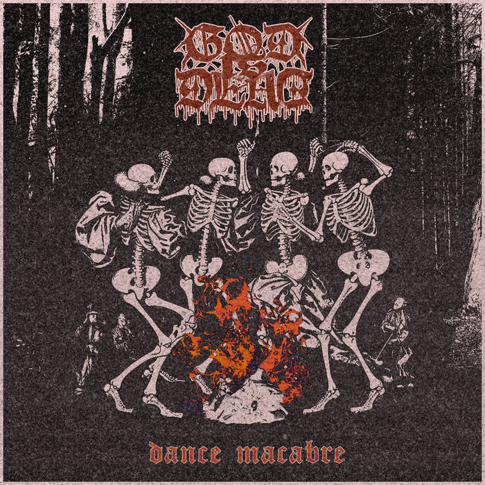 Dance Macabre | God Is Dead
