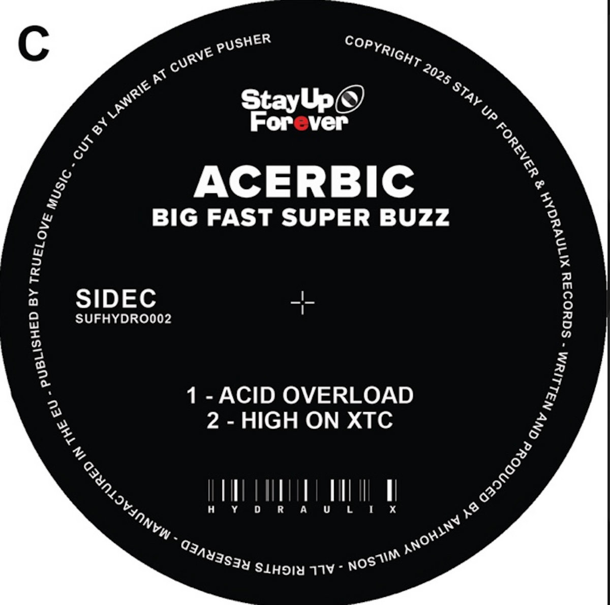BIG FAST SUPER BUZZ LP (SUF HYDRO 002) | Acerbic | Stay Up Forever