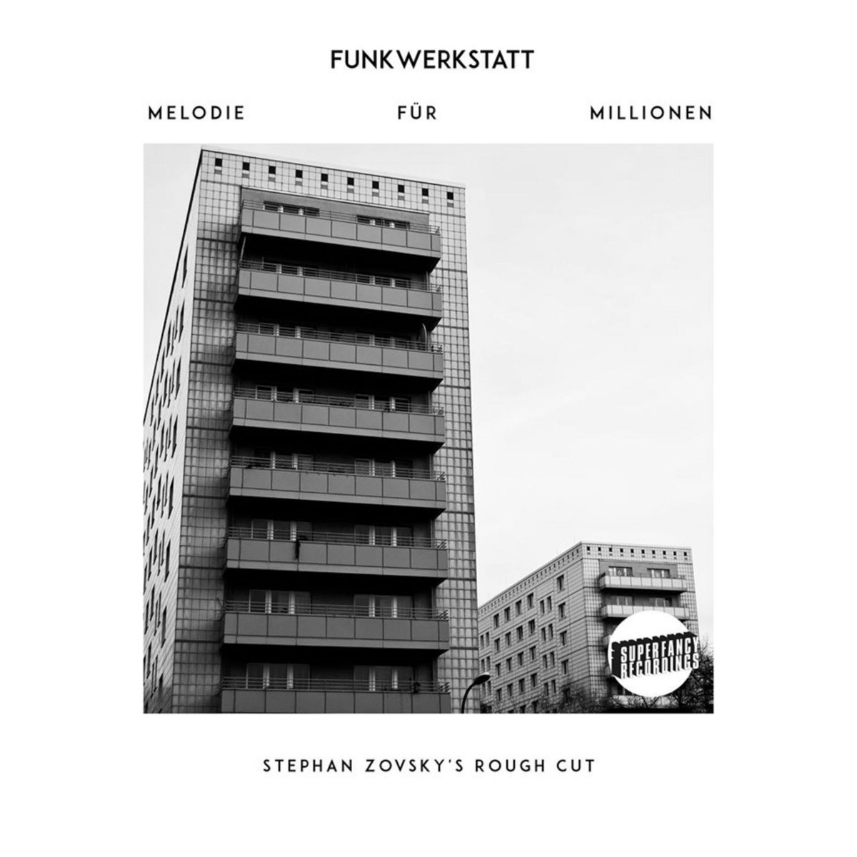 Funkwerstatt - Melodie Für Millionen (Stephan´s Rough Cut)