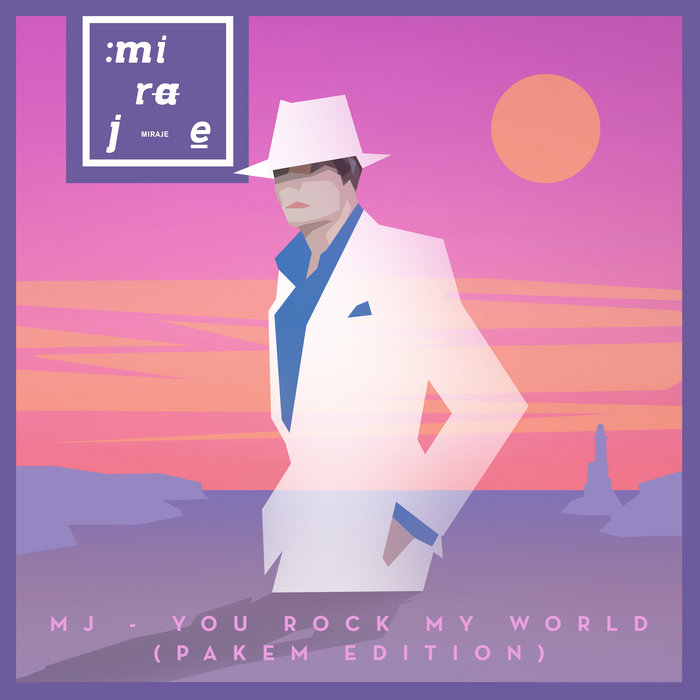 You Rock My World (Pakem Remix) | Michael Jackson | Miraje