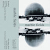 Marble Fields Cover Art