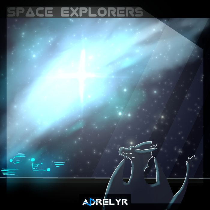 Space Explorers | Adrelyr