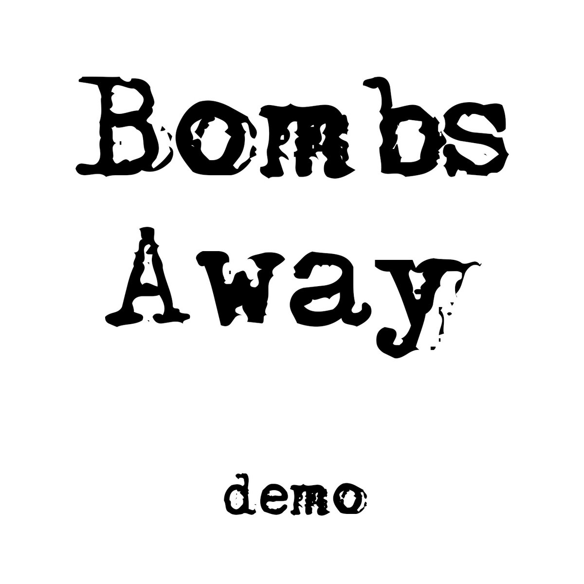 Bombs Away demo Bombs Away MD/DC/VA HC/Punk Demos, Etc.