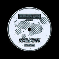 RALDUM — RALDUM - The Job EP [DBKAD022]
