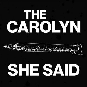The Carolyn — She Said (Angry Amputees Cover)