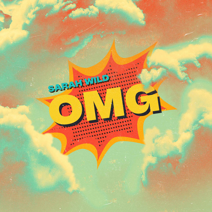 [MOP030] Sarah Wild - OMG | Sarah Wild