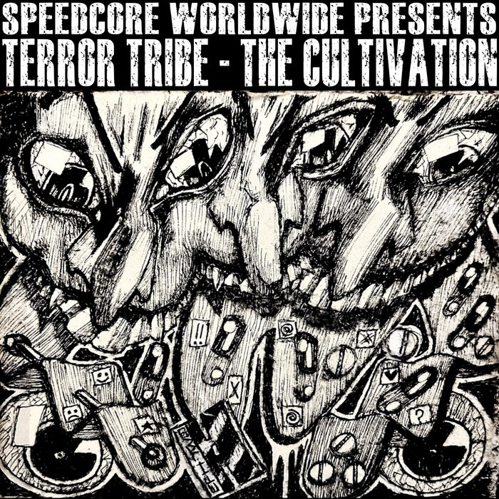 Terror Tribe - The Cultivation | V.A. | Speedcore Worldwide Audio