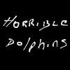 Horrible Dolphins Cover Art