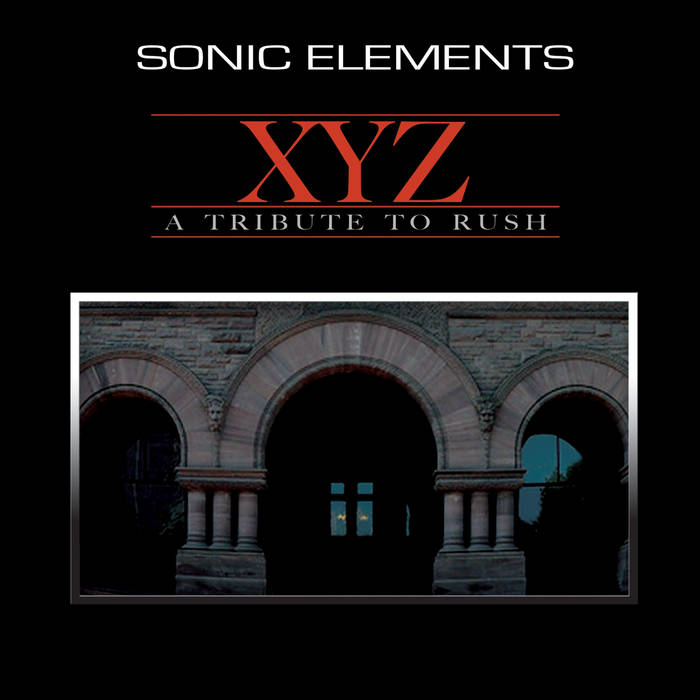 XYZ - A Tribute to Rush (Special Edition) | Sonic Elements
