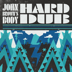 John Brown’s Body — Hard DubJohn Brown's Body, I Grade
