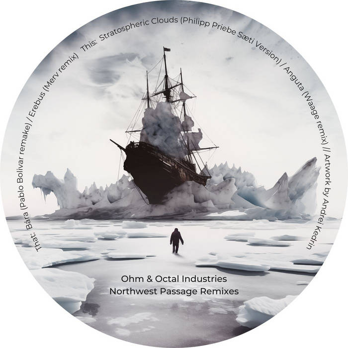 Northwest Passage Remixes | Ohm & Octal Industries | Lempuyang