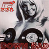 Down Bad