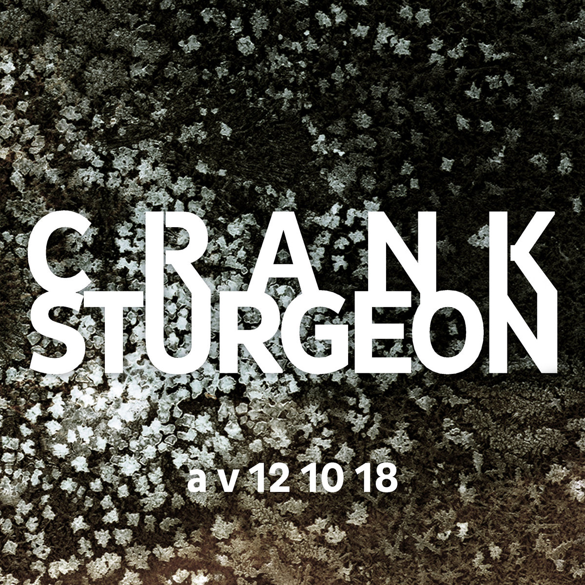 CRANK STURGEON – a v 12 10 18