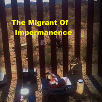 The Migrant Of Impermanence cover art