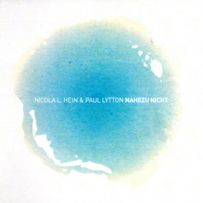 Nahezu Nicht
by Nicola L. Hein & Paul Lytton