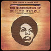 Nina Simone & Lauryn Hill - The Miseducation of Eunice Waymon Cover Art