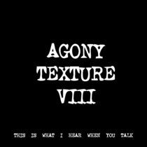 AGONY TEXTURE VIII [TF00472] cover art